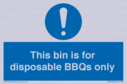 this-bin-is-for-disposable-bbqs-only~